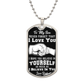 Believe In Yourself - Dog Tag Necklace